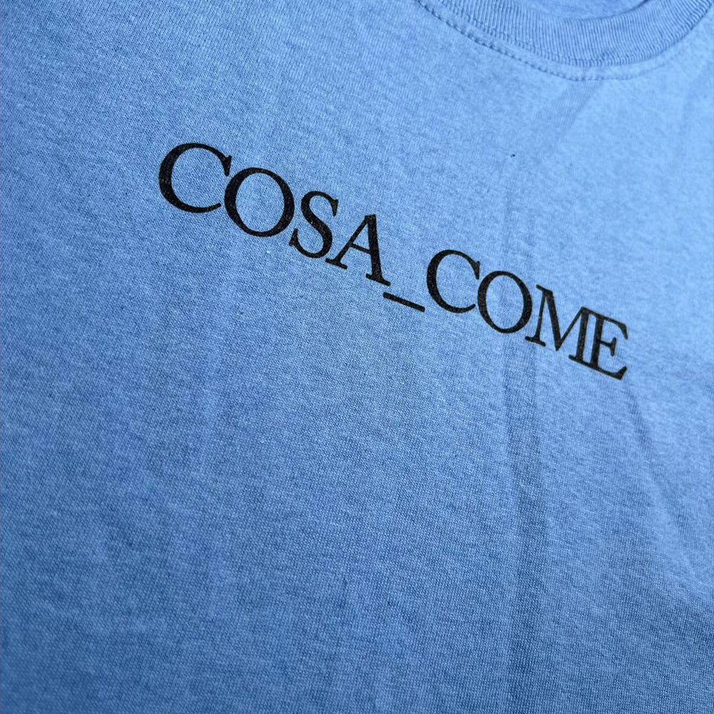 COMA_COSE / Cosa Come T-shirt