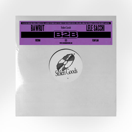 Stolen Goods / Bawrut vs Lele Sacchi / B2B2 - Vinyl